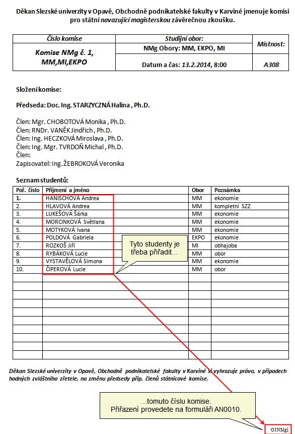 Tisk návrhu Obrázek 9-Příklad návrhu přiřazení studentů SZZ komisi pomocí hromadné korespondence dokumentu wordu SZZ_final_absolvent_komise.docx.