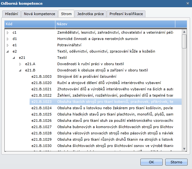 4. Strom kompetencí a) Pomocí volby s názvem Strom, můžete vyhledávat textové formulace odborných dovedností, pomocí nadřazených kategorií, které jsou uvedeny i na webových stránkách: