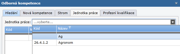 Poznámka: Hledání jednotky práce, pomocí počátečních písmen, můžete provést pomocí prvního prázdného řádku v seznamu jednotek