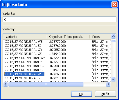 Zadejte v části okna Varianta označení výrobku.