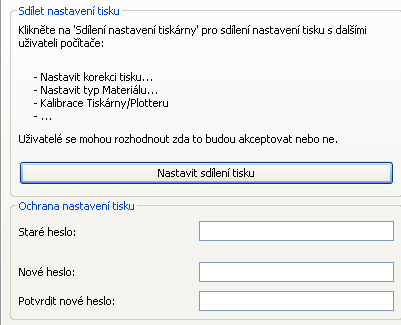Správa Sdílet nastavení tisku viz popisující text v dialogovém okně Ochrana nastavení tisku Pro ochranu kalibračních nastavení tiskárny proti změnám můžete založit heslo.
