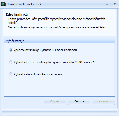 Moduly 3. Na záložce Zdroj snímků vyberte zdroj snímků, ze kterých má být vytvořen výsledný video soubor.