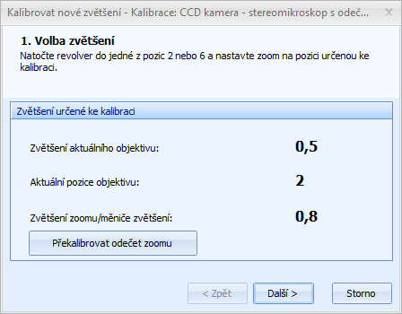 Kalibrace programu pro měření Poznámka Tlačítko Překalibrovat odečet zoomu slouží k opravě kalibrace odečtu zoomu.