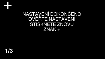 Začínáme Nastavení dotykového panelu Upravuje stupeň odezvy dotykové obrazovky 1 Klepněte na MENU 0 Nastavení je u konce a dojde k návratu na obrazovku s menu 2 Klepněte na NASTAVENÍ UPOZORNĚNÍ : 0