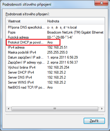 --- V řádku Protokol DHCP je povolen musí být ANO Nastavení DHCP : V systémové oblasti klikni pravým tlačítkem myš vpravo dole vedle hodin na symbol počítače nebo čárečkový trojůhelník --- v nabídce