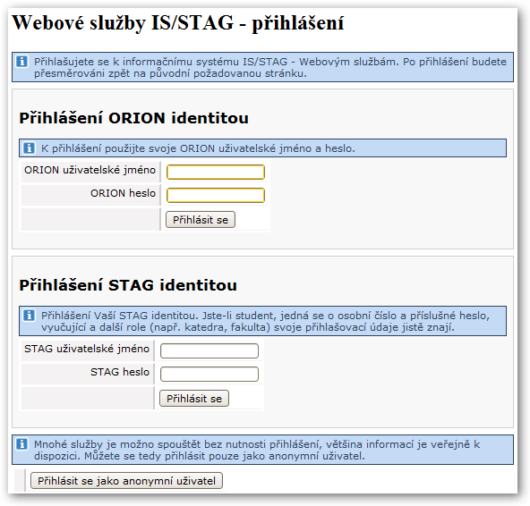 Kapitola 2 Aplikace WebAccess uživatelské rozhraní webových služeb Tato aplikace slouží jako uživatelské rozhraní, prostřednictvím něhož můžete volat většinu z Webových služeb systému IS/STAG.