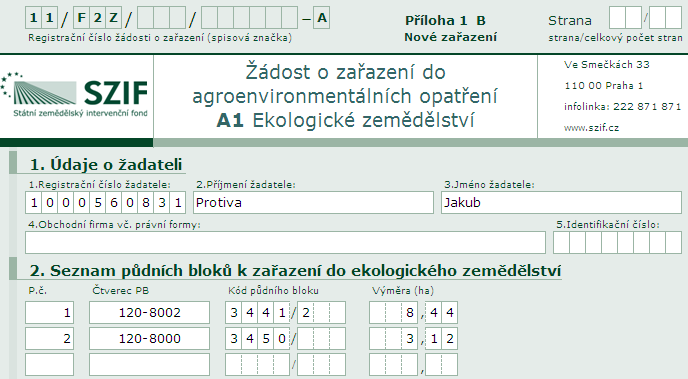 AEO 4.2 Vyplňování deklarací Jak jiţ bylo zmíněno výše, ţadatel si musí pro kaţdé opatření zvolit správný typ formuláře pro vyplnění deklarace půdních bloků, které chce zařadit.