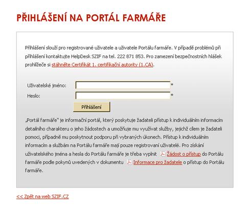 Přihlášení na PF SZIF: Registrovaní uţivatelé se pak