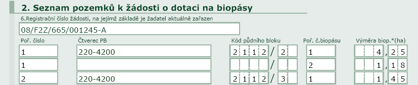 Výměra meziplodiny pro daný rok. Biopásy - EAFRD Tuto deklaraci předkládají ţadatelé o platbu v rámci titulu Biopásy. Výměra biop. Výměra biopásu pro daný rok.