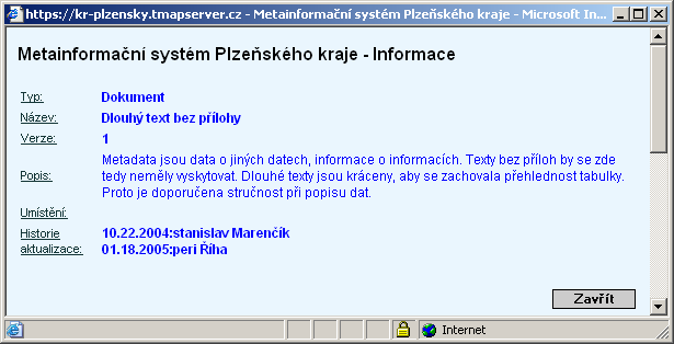 3.2.8 Souhrnné informace T-WIST - METIS verze 2.0 V okně souhrnných informací jsou v přehledné podobě zobrazeny základní informace o objektu.