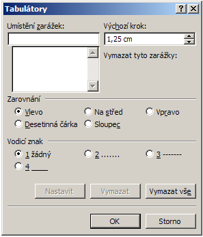 Na horní liště si najedete na položku Formát pátá zleva, klepnete na ni levým tlačítkem myši. Z celé rozvinuté nabídky si vyberete položku Tabulátory. Zobrazí se vám dialogové okno viz Obrázek 90.