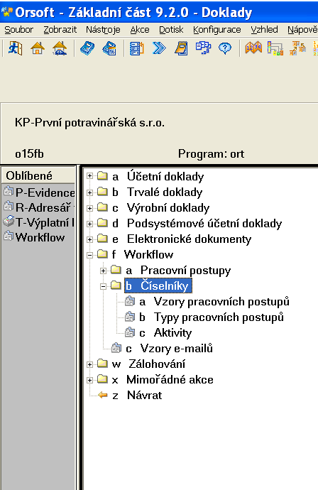 Workflow dvě logické části Konfigurace, číselníky a návrhy pracovních postupů vyžaduje analýzu v organizaci a zaškolení určeno pro správce workflow Provádění