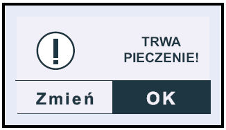 FUNKCE EXPERT Spuštění programu pečení Pro horkovzdušné pečení nebo funkci Turbo gril : Po započetí pečení se na displeji zobrazí obrazovka informující o tom, že trouba je právě v režimu rychlého