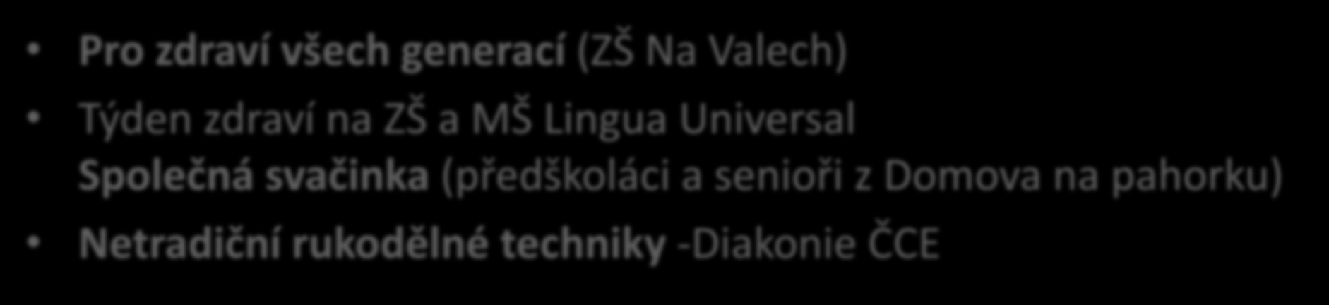 Universal Společná svačinka (předškoláci a senioři z