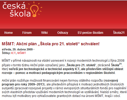 Akční plán pro Koncepci Duben 2009 expertní skupina vytvořila pro MŠMT Akční plán pro realizaci