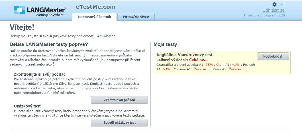 Výsledky jsou samozřejmě dostupné nejen po ukončení testovacího procesu, ale také kdykoliv poté.