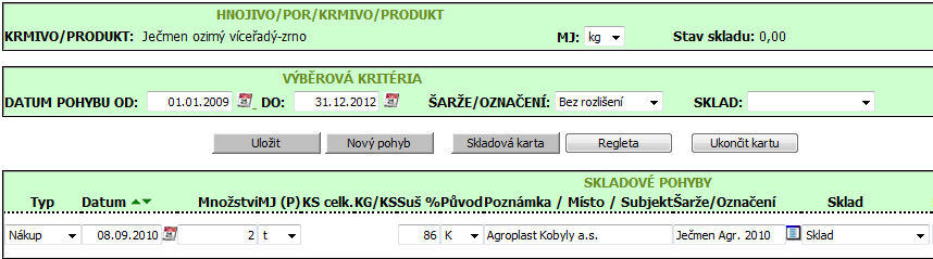 4. Vyberu a zadám šarži nakoupeného krmiva. Uvedení konkrétní šarže není opět povinné, ale je vhodné z důvodu navázání hodnoty obsahu sušiny a původu nakoupeného krmiva k této šarži. 5.