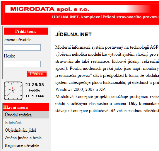 PŘIHLÁŠENÍ DO SYSTÉMU Prvním krokem při práci s internetovou části systémem Jídelna.iNET je přihlášení. Každý uživatel systému je identifikován pomocí uživatelského jména a hesla.