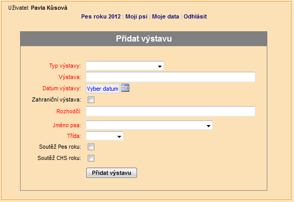 7) Přidat výstavu Máme-li přidané naše pejsky, které chceme do soutěže hlásit, vrátíme se do hlavní nabídky a zvolíme Pes roku 2012. Otevře se nám úvodní okno s možností přidání Výstav.