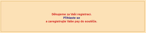 Obr 5: Úspěšně ukončená registrace.