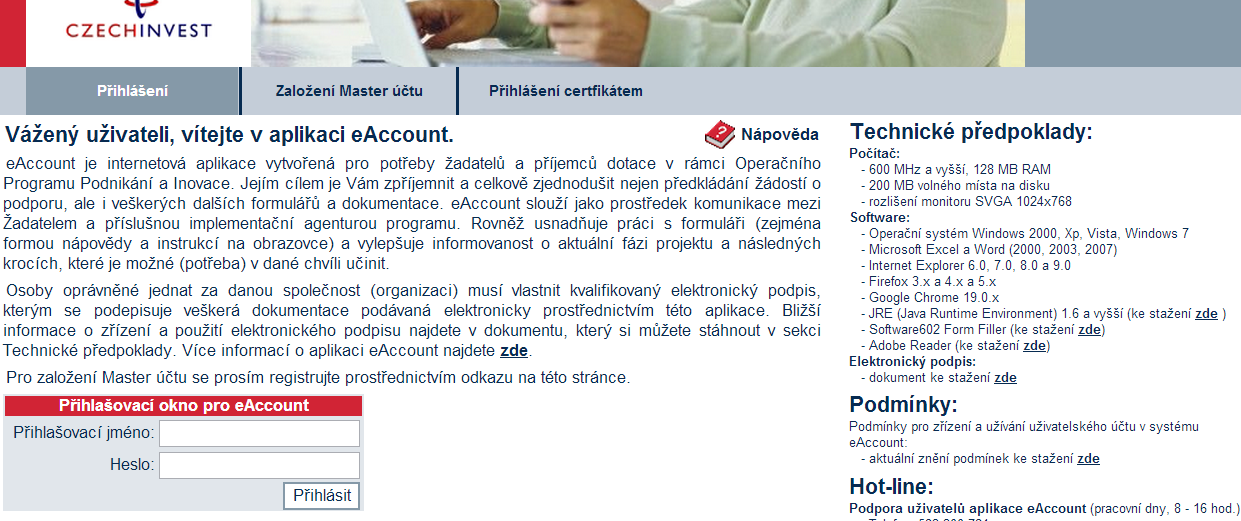 eaccount Základní platforma pro administraci celé žádosti Elektronický