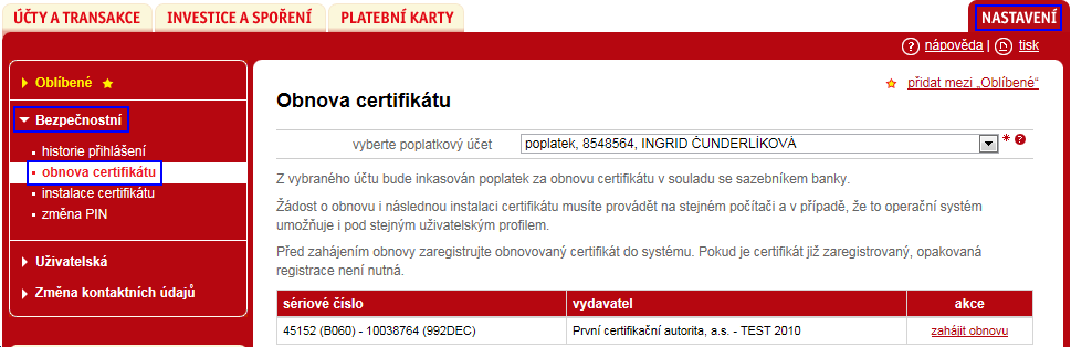 6.3. Zahájení vydání následného certifikátu v internetovém bankovnictví 21 dní před expirací certifikátu, budete upozorňováni o blížícím se vypršení platnosti certifikátu.