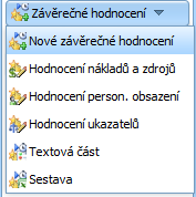 3. Založení nového Pololetního hodnocení označte projekt, který chcete hodnotit a klepněte na položku Pololetní hodnocení.