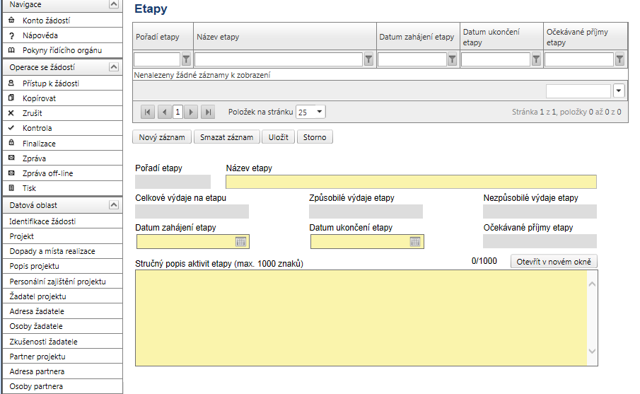 4.18 Etapy Na záložce Etapy vyplňte pole Název etapy. Dále pak z kalendáře vyberte Datum zahájení a Datum ukončení etapy.