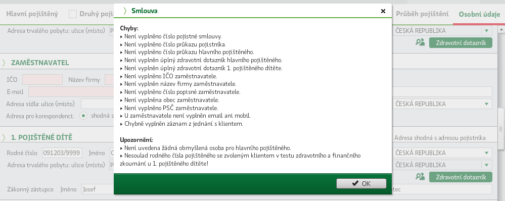 Místo formuláře pojistné smlouvy se pak v novém okně pouze zobrazí návrh smlouvy ( Nabídka životního pojištění ). XI.