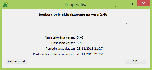 Info zobrazí následující infodialog s informacemi o nainstalované verzi, dostupné verzi, kdy proběhla poslední aktualizace a kdy program naposledy kontroloval, zda není k dispozici nová verze; z