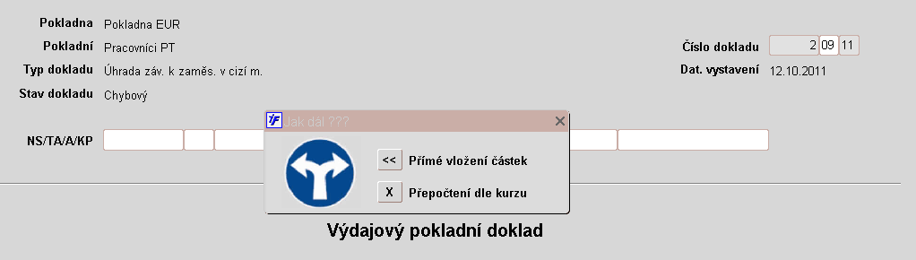 Úhrada závazku cizí měnou Vytvoření pokladního dokladu v EUR pokladně je dotažen závazek, částka se opraví na 25,00 EUR