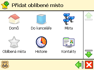 Přidat oblíbené místo ❶ V nabídce Hlavní menu zvolte Oblíbená místa. ❷ Zvolte Přidat oblíbené místo.