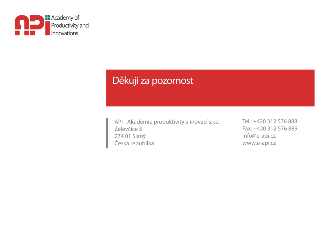 Standardizace a pracovní postupy Typ akce