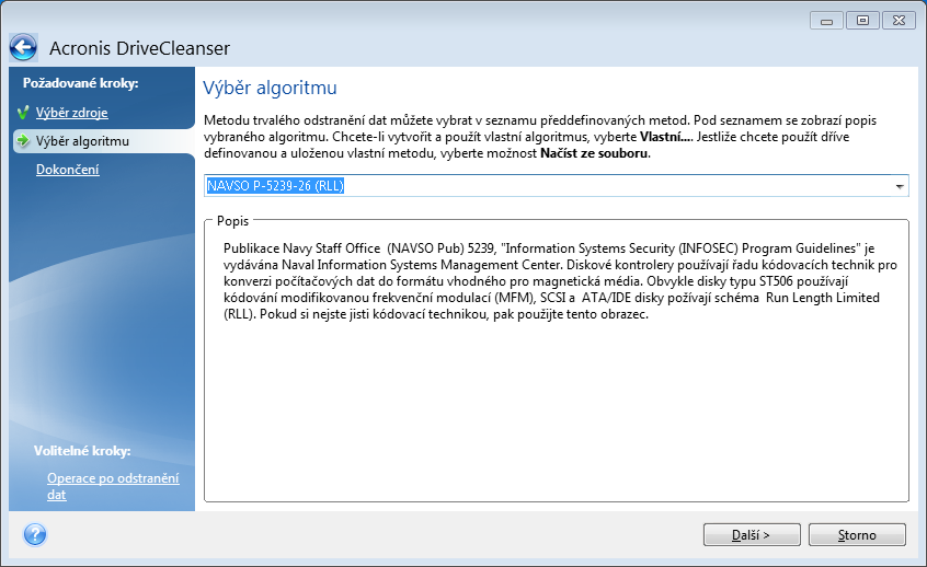 Chcete-li vybrat celý pevný disk, klikněte na ikonu disku ( ). Pomocí nástroje Acronis DriveCleanser nelze vymazat diskový oddíl na dynamických discích nebo discích typu GPT, proto se nezobrazí. 11.6.