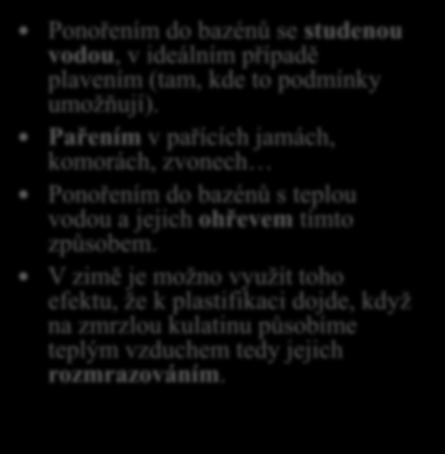 9. Vyjmenuj způsoby, jakými se plastifikuje dýhárenská kulatina. Ponořením do bazénů se studenou vodou, v ideálním případě plavením (tam, kde to podmínky umožňují).