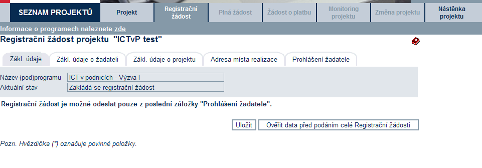 Vzorová ukázka po zadání (po uložení) nového projektu do aplikace eaccount Nástěnka projektu určená pro komunikaci mezi žadatelem a projektovým manažerem CzechInvestu po podání RŽ Kontextová nápověda