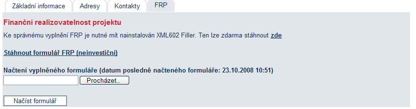 1.2.3 Hodnocení finanční realizovatelnosti projektu v Plné žádosti Součástí hodnocení projektů je rovněž ekonomické a finanční hodnocení realizovatelnosti projektu.