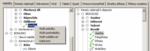 Vložení položky do nabídky BricsCAD > Přizpůsobení programu Pravým tlačítkem myši klepněte na název hlavní nabídky, do které chcete položku vložit.