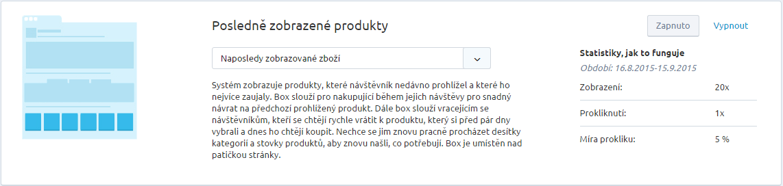 Všechny stránky 1. Posledně zobrazené produkty -> Systém zobrazuje produkty, které návštěvník nedávno prohlížel a které ho nejvíce zaujaly.