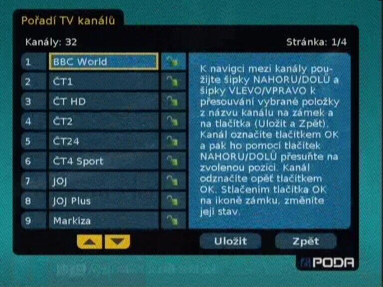 Vyvolá nabídku nastavení televizních kanálů. V této nabídce máte možnost měnit pořadí televizních kanálů ("očíslovat kanály") a zamykat jednotlivé stanice rodičovským zámkem.