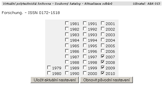 Aktualizace odběrů a licencí Aktualizovat záznamy periodik lze v průběhu celého roku. Úpravy se provádí samostatně u každého jednotlivého titulu periodika.