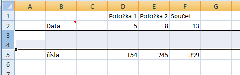 Řádky Řádky vybereme tak, že klikneme na záhlaví (=číslo) řádku. Např.