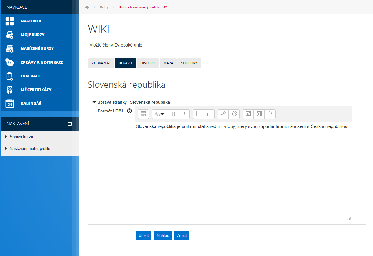 Obrázek č. 76: Vytvoření obsahu stránky WIKI Do zobrazeného textového pole lze vložit text, multimédia či URL adresu. Text lze taktéž formátovat.