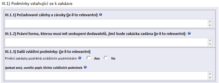 Oddíl III. - Právní ekonomické, finanční a technické informace III.1)