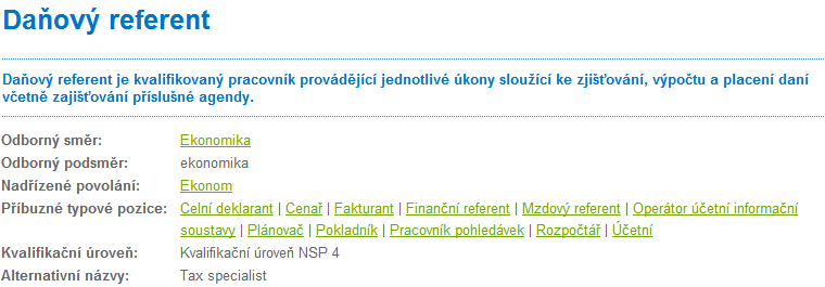 Obrázek č. 7: Popis povolání "Daňový referent" (zdroj: www.nsp.cz) Dále se zde nachází podrobný popis pracovní činnosti, údaje o aktuální mzdě dle CZ-ISCO a pracovní podmínky.