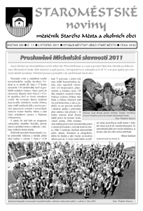 Staroměstské noviny 11/12 Média 23 Staroměstské noviny vyhodnoceny mezi nejlepšími Do soutěže za rok 2012 určitě pošleme červnové číslo. Má nejen pěknou obálku, ale i zajímavý obsah.