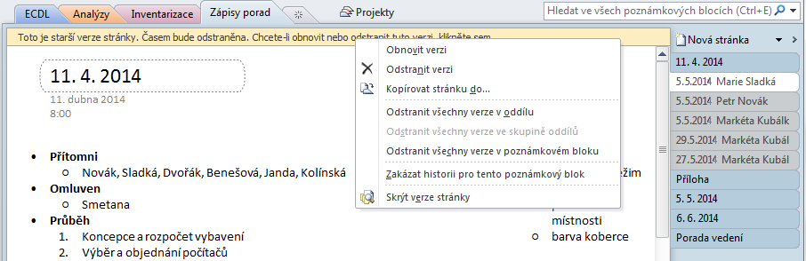 Kapitola 4: Karta Sdílení 41 OBR. 4 3: SDÍLET POZNÁMKOVÝ BLOK 4.4 Historie Verze stránek 4.4.1 Verze stránek Tlačítkem Verze stránek zobrazíme alternativní verze, které existují pro danou stránku (pokud existují).