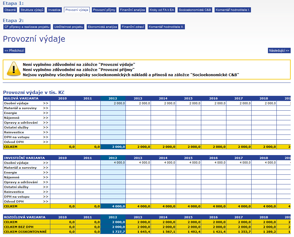 V podstatě identickou aplikaci vyuţívá také ROP Střední Morava. Aplikace je rovněţ zaloţena na rozdílové variantě.