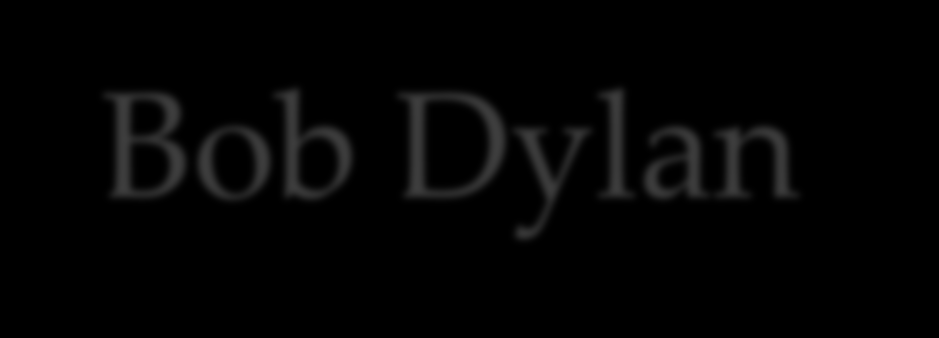 Bb Dylan Bb Dylan - brn Rbert Allen Zimmerman, May 24, 1941 is an American musician, singer-sngwriter, artist, and writer He has been an influential figure in flk music revival, ppular music and