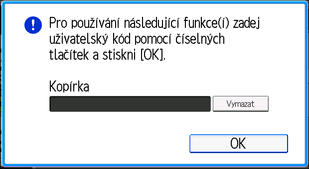 Přihlášení k zařízení Přihlášení k zařízení Když je zobrazen displej Ověření Pokud jsou aktivní položky Základní ověření, Ověření Windows, LDAP ověření nebo Ověření integračního serveru, zobrazí se